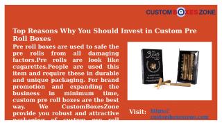 Top Reasons Why you Should Invest in Custom Pre Roll Boxes.pptx