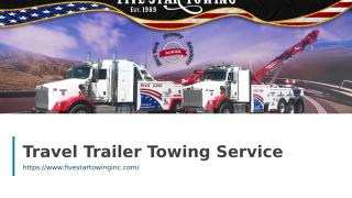 Travel Trailer Towing Service.ppt