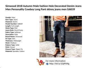 Simwood 2018 Autumn Male fashion Hole Decorated Denim Jeans Men Personality Cowboy Long Pant skinny jeans men SJ6039.pptx